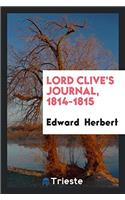 Lord Clive's Journal, 1814-1815