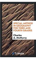 Special Method in Geography for Third and Fourth Grades