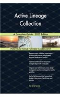Active Lineage Collection A Complete Guide - 2020 Edition