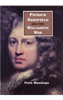 Patrick Sarsfield & the Williamite War
