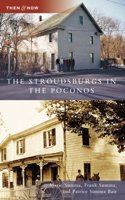 Stroudsburgs in the Poconos