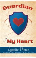 Guardian of my Heart: (English)
