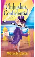 Chihuahua Confidential