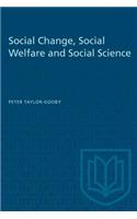 Social Change, Social Welfare and Social Science