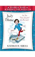 Women Who Broke the Rules: Judy Blume