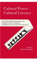 Cultural Power/Cultural Literacy: Selected Papers from the 14th Florida State University Conference on L