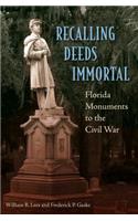 Recalling Deeds Immortal