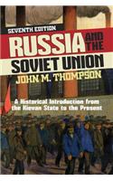 Russia and the Soviet Union: A Historical Introduction from the Kievan State to the Present