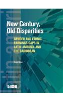 New Century, Old Disparities