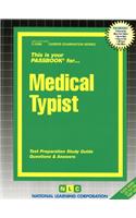 Medical Typist: Passbooks Study Guide
