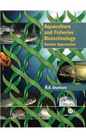 Aquaculture and Fisheries Biotechnology