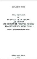 Duelo de la Virgen, Los Himnos, Los Loores de Nuestra Señora, Los Signos del Juicio Final (Obras Completas III)