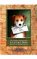 The Further Adventures of a Lucky Dog: Owney, U.S. Rail Mail Mascot