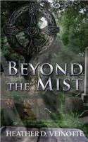 Beyond the Mist