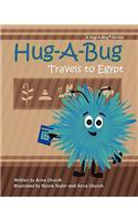 Hug-A--Bug Travels to Egypt