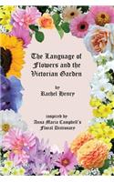 Language of Flowers and the Victorian Garden