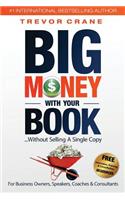 Big Money With Your Book