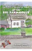 Eugene the Mouse at the Big Farmhouse