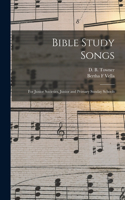 Bible Study Songs [microform]