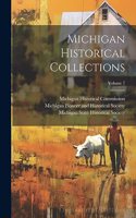 Michigan Historical Collections; Volume 7