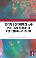 Social Governance and Political Order in Contemporary China