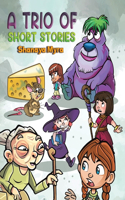 Trio of Short Stories