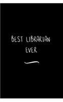 Best Librarian. Ever