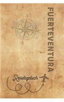Reisetagebuch Fuerteventura: Urlaubstagebuch für Reisen nach Fuerteventura.Reise Logbuch für 40 Reisetage für Reiseerinnerungen der schönsten Sehenswürdigkeiten und Erlebnisse, 
