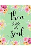 Then Sings My Soul