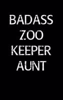 Badass Zoo Keeper Aunt
