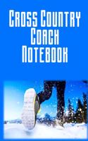 Cross Country Coach Notebook