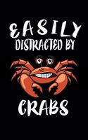 Easily Distracted By Crabs: Animal Nature Collection