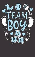 Notebook: Gender Reveal Team Boy College Ruled 6x9 120 Pages