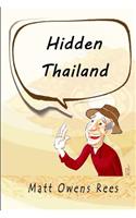 Hidden Thailand