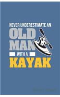 Never Underestimate an Old Man with a Kayak Sheet Music