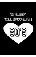 No Sleep Till Brooklyn
