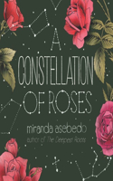 Constellation of Roses Lib/E