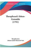 Theophrast's Sitten-Gemalde (1791)