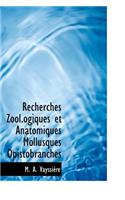 Recherches Zool.Ogiques Et Anatomiques Mollusques Opistobranches