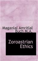 Zoroastrian Ethics