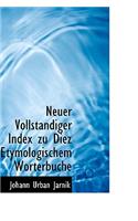 Neuer Vollstandiger Index Zu Diez Etymologischem Worterbuche
