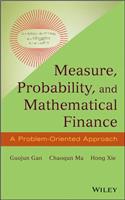 Measure, Probability, and Mathematical Finance