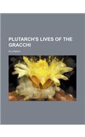 Plutarch's Lives of the Gracchi
