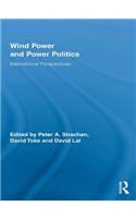 Wind Power and Power Politics