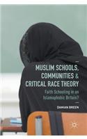 Muslim Schools, Communities and Critical Race Theory