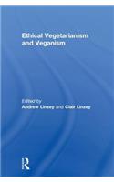 Ethical Vegetarianism and Veganism