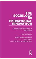 Sociology of Educational Innovation