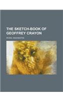 The Sketch-Book of Geoffrey Crayon