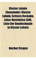 Kloster Lehnin (Gemeinde): Kloster Lehnin, Schloss Reckahn, Luise-Henrietten-Stift, Liste Der Baudenkmale in Kloster Lehnin