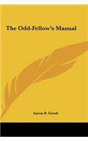 The Odd-Fellow's Manual